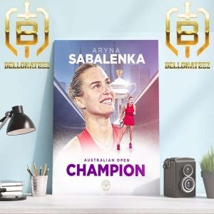 2024 Australian Open Champions Is Aryna Sabalenka Home Decor Poster Canvas