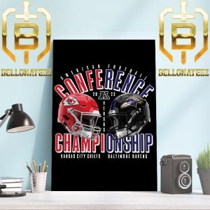 Baltimore Ravens Vs Kansas City Chiefs 2023 AFC Championship Helmet Matchup Is Set Home Decor Poster Canvas