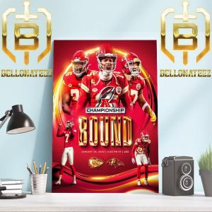 Congrats Kansas City Chiefs AFC Championship Bound January 28th 2024 Facing Off In The Championship Match With Baltimore Ravens Home Decor Poster Canvas