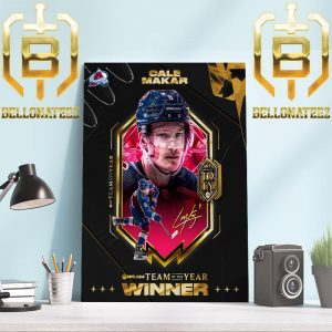 Congrats To Colorado Avalanche Player Cale Makar Is The EA Sports NHL 24 Team Of The Year Winner Home Decor Poster Canvas