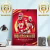 For The 4th Time In 5 Years The AFC Champions Chiefs Kingdom Kansas City Chiefs Are Going To The Super Bowl LVIII Home Decor Poster Canvas
