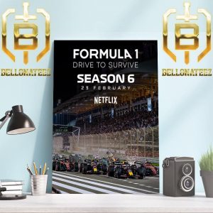 F1 Season 6 Of Drive To Survive Landing 23 February On Netflix Home Decor Poster Canvas