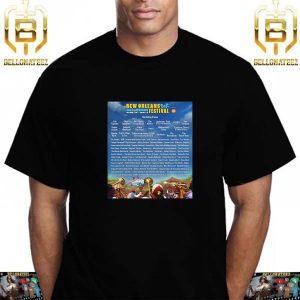 Foo Fighters Show At New Orleans Jazz And Heritage Festival April 25th May 5th 2024 Lineup Unisex T-Shirt