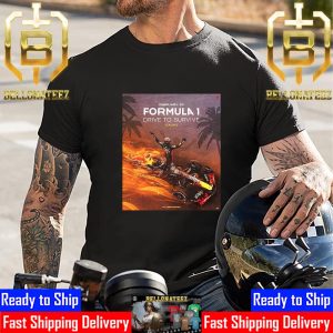 Formula 1 Drive To Survive Season 6 February 23th 2024 With Max Verstappen Stars In The Official Poster Unisex T-Shirt