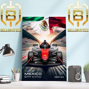 Formula E Season 10 Round 1 Formula E At Hankook Mexico City E Prix Jan 13th 2024 Home Decor Poster Canvas