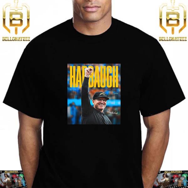 Los Angeles Chargers Agree To Terms With Jim Harbaugh To Be Head Coach Unisex T-Shirt