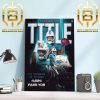 Miami Dolphins Tyreek Hill Is The First Career Receiving Yards Title With 1799 REC Yds Home Decor Poster Canvas
