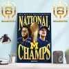 Hail To The Victors For The First Time Since 1997 Michigan Wolverines Football Are National Champions Home Decor Poster Canvas