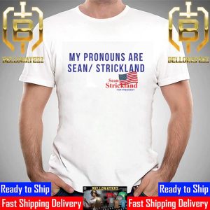 My Pronouns Are Sean Strickland Unisex T-Shirt