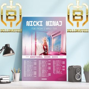 Nicki Minaj Pink Friday 2 World Tour Additional Shows Added Home Decor Poster Canvas