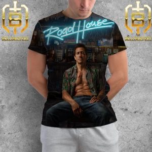 Official Poster Road House Remake With Starring Jake Gyllenhaal All Over Print Shirt