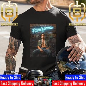 Official Poster Road House Remake With Starring Jake Gyllenhaal Unisex T-Shirt