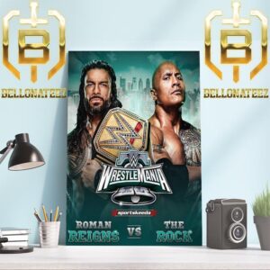 Official Poster WWE WrestleMania XL Roman Reigns Vs The Rock Home Decor Poster Canvas