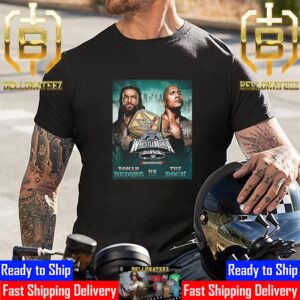 Official Poster WWE WrestleMania XL Roman Reigns Vs The Rock Unisex T-Shirt