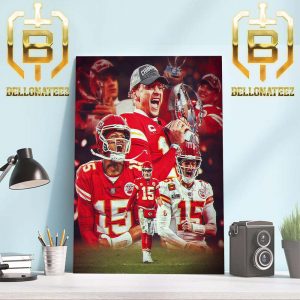 Patrick Mahomes And The Kansas City Chiefs Play In 4th Super Bowl In The Last 5 Years Home Decor Poster Canvas
