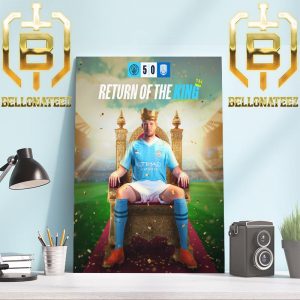 Return Of The King Kevin De Bruyne Of Manchester City Home Decor Poster Canvas