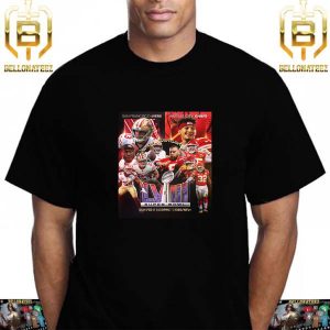 San Francisco 49ers vs Kansas City Chiefs For Super Bowl LVIII February 11th 2024 In Las Vegas Unisex T-Shirt