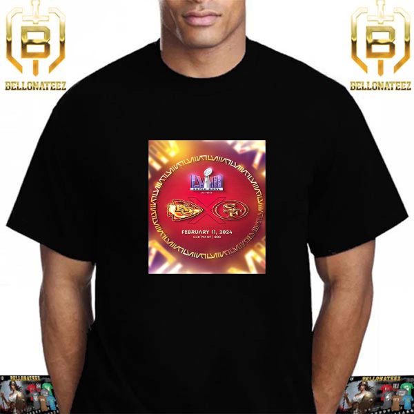 Super Bowl LVIII Is Set Kansas City Chiefs Vs San Francisco 49ers In Las Vegas February 11th 2024 Unisex T-Shirt