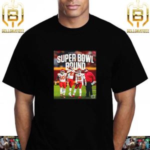 The Chiefs Are Headed To Las Vegas Back In The Super Bowl Bound Unisex T-Shirt