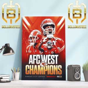 The Chiefs Kingdom Kansas City Chiefs Win The AFC West For The 8th Straight Year Home Decor Poster Canvas
