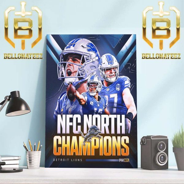 The Detroit Lions Are NFC North Champions For The First Time Since 1993 Home Decor Poster Canvas