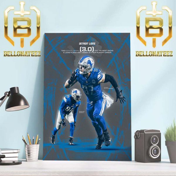 The Detroit Lions DL Aidan Hutchinson 3.0 Sacks Mark The Most By A Lions Player In A Single Postseason Home Decor Poster Canvas