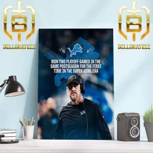 The Detroit Lions Have Won Two Playoff Games In The Same Postseason For The First Time In The Super Bowl Era Home Decor Poster Canvas