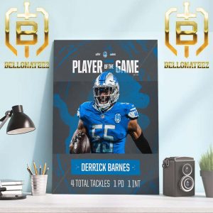 The Detroit Lions Player Derrick Barnes Is The Player Of The Game Home Decor Poster Canvas
