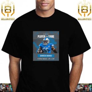 The Detroit Lions Player Derrick Barnes Is The Player Of The Game Unisex T-Shirt