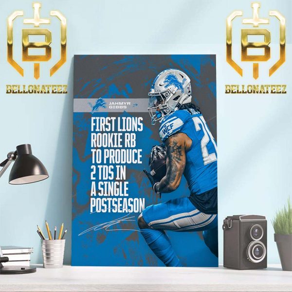 The Detroit Lions RB Jahmyr Gibbs For First Lions Rookie RB To Produce 2 TDs In A Single Postseason Home Decor Poster Canvas
