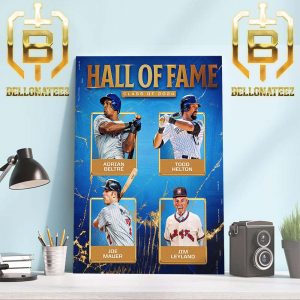 The Line Up Baseball Hall Of Fame Class Of 2024 Home Decor Poster Canvas