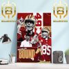 The Super Bowl LVIII Is Set For Kansas City Chiefs And San Francisco 49ers Home Decor Poster Canvas