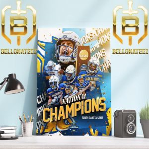 The SDSU Football South Dakota State Jackrabbits Are 2024 NCAA FCS Football National Champions Home Decor Poster Canvas