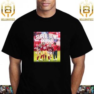 The San Francisco 49ers Are Headed To Super Bowl LVIII Unisex T-Shirt