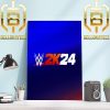 The WWE 2K24 Deluxe Edition Official Poster Home Decor Poster Canvas