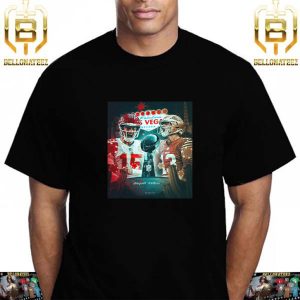 Welcome To Fabulous Las Vegas Nevada Kansas City Chiefs Vs San Francisco 49ers For Super Bowl LVIII Matchup Final Battle Unisex T-Shirt