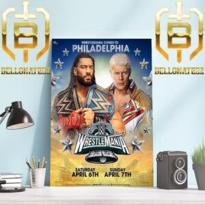 WrestleMania Comes To Philadelphia WWE WrestleMania XL Roman Reigns And Cody Rhodes WrestleMania 40 Official Poster Home Decor Poster Canvas