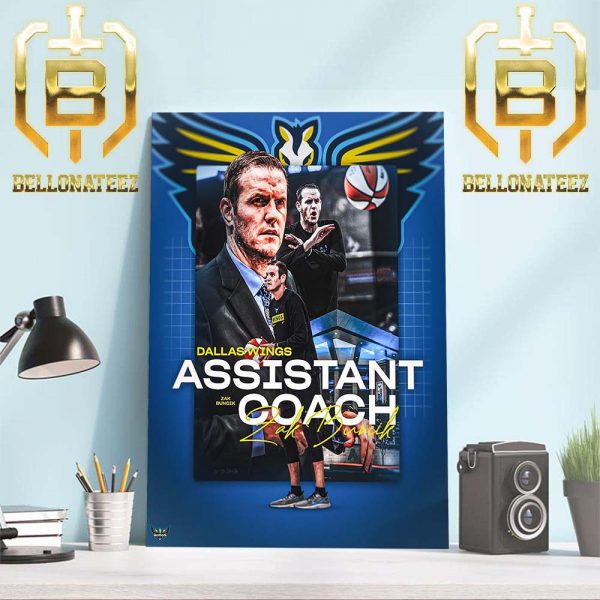 Zak Buncik Is Assistant Coach Of Dallas Wings Home Decor Poster Canvas