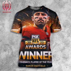 2023 Comeback Player Of The Year Is Tampa Bay Buccaneers QB Baker Mayfield All Over Print Shirt