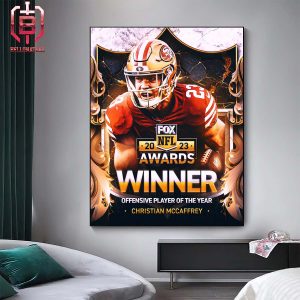 2023 Offensive Player Of The Year Is San Francisco 49ers RB Christian McCaffrey Home Decor Poster Canvas