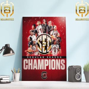 2024 SEC Womens Basketball Regular Season Champions Are South Carolina Gamecocks Home Decor Poster Canvas