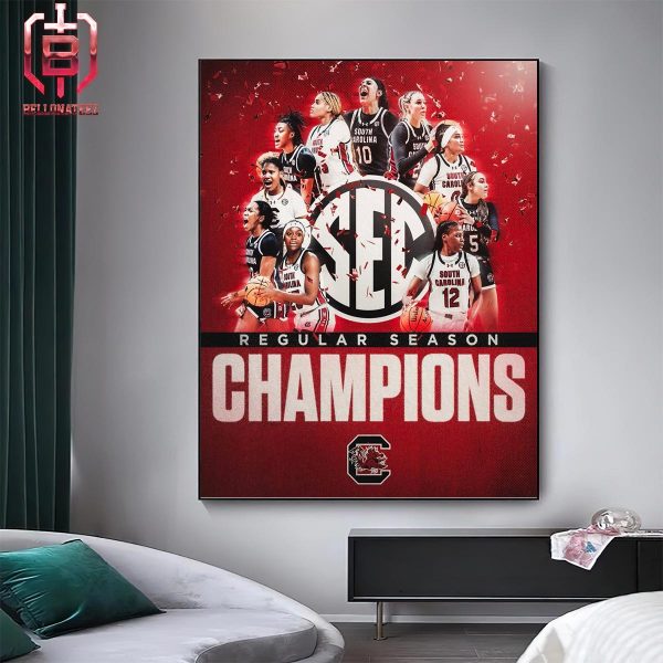 Congratulation South Carolina Gamecocks Is 2024 SEC Women’s Basketball Regular Season Champions Home Decor Poster Canvas