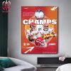 Back To Back The Kansas City Chiefs Are Super Bowl Champions Yet Again Home Decor Poster Canvas