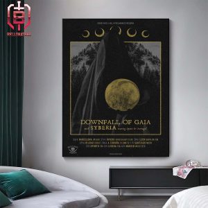 Downfall Of Gaia Team Up With Syberia For A Double Dose Of Post Metal In Spain This April And In Portugal This May Home Decor Poster Canvas