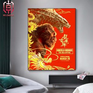 New International Lunar New Year 2024 Poster For Godzilla X Kong A New Empire Releasing In Theaters On March 28 Home Decor Poster Canvas