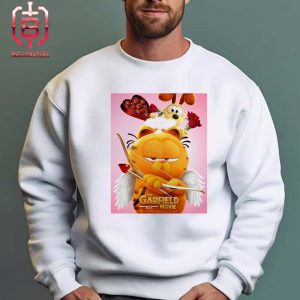New Poster For The Garfield Movie Celebrates The Valentines Day Releasing In Theaters On May 24 Unisex T-Shirt