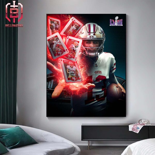 San Francisco 49ers Brock Purdy Play His Cards Right At Super Bowl LVIII For The Super Bowl Champions Home Decor Poster Canvas