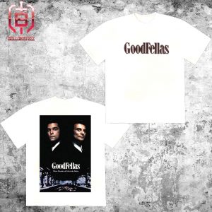 Shoe Palace X Goodfellas Back Poster Art Three Decades Of Life In The Mafia White Two Sides Unisex T-Shirt
