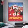 That’s 3 Rings And 3 Super Bowl MVPs For Patrick Mahomes Kansas City Chiefs Super Bowl LVIII Champions NFL Home Decor Poster Canvas
