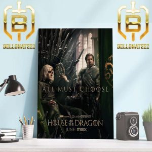 Aegon Targaryen And Ser Criston Cole All Must Choose Team Green In House Of The Dragon Home Decor Poster Canvas